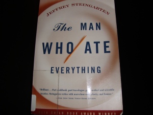 Jeffrey Steingarten's "The Man Who Ate Everything"